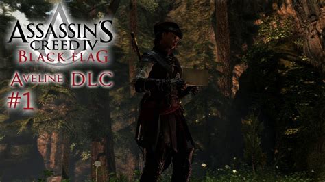 Assassins Creed IV Black Flag Aveline DLC 1 Ärger im
