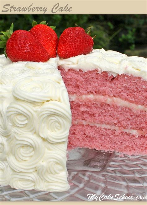 This particular beautiful pink bombshell really should be made no earlier than june. Strawberry Cake -Version #2 {A Scratch Recipe} | My Cake ...