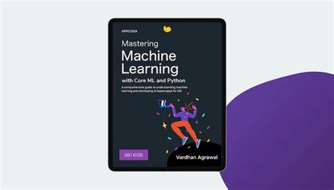 Announcing Mastering Machine Learning With Core ML And Python LaptrinhX
