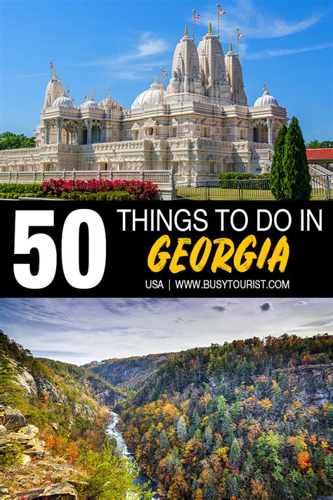 50 Best Things To Do And Places To Visit In Georgia Attractions