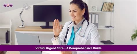 Virtual Urgent Care A Comprehensive Guide Wow Health