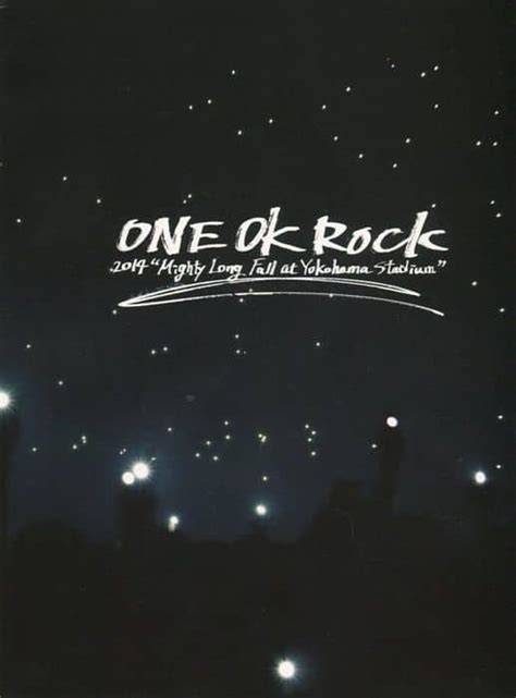 One Ok Rock One Ok Rock 2014 Mighty Long Fall At Yokohama Stadium