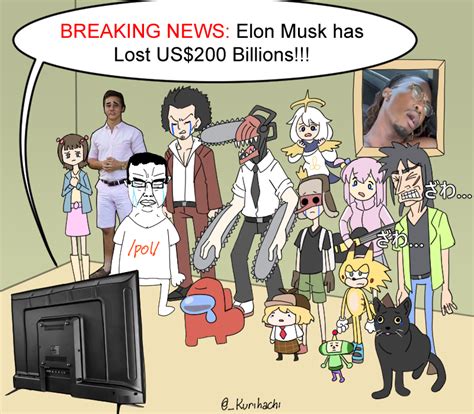Elon Musk Has Lost Us200 Billions Oh No Bro Characters