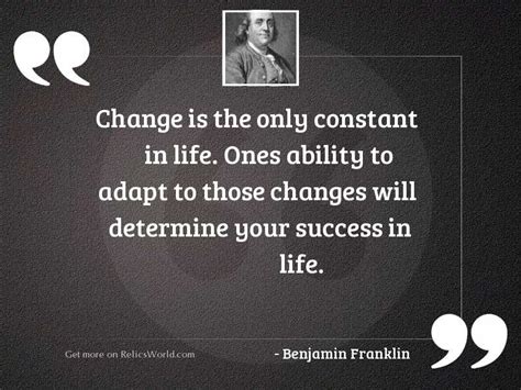 Change Is The Only Constant Inspirational Quote By Benjamin Franklin