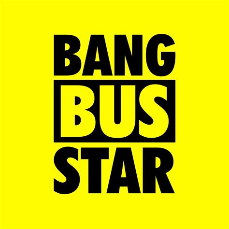Bang Bus Star