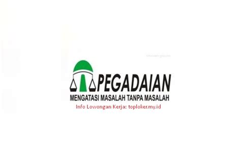 Pegadaian merupakan lembaga negara yang berfungsi sebagai lembaga pemberi pinjaman dana kepada masyarakat. Lowongan Kerja Terbaru PT Pegadaian (Persero) Maret 2020 ...