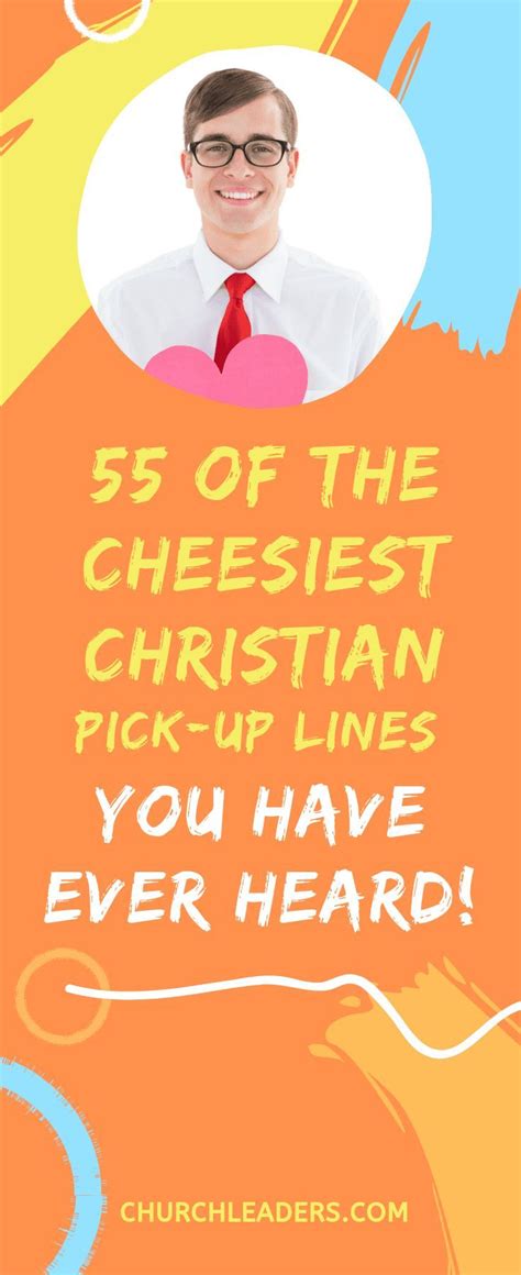 72 Of The Cheesiest Christian Pick Up Lines You’ve Ever Heard Funny Christian Quotes
