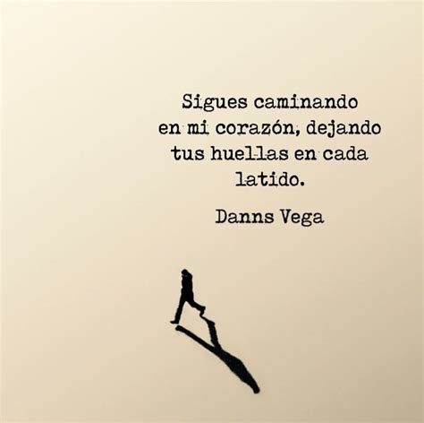 Danns Vega Frases Citas Poemas Y Letras Frases