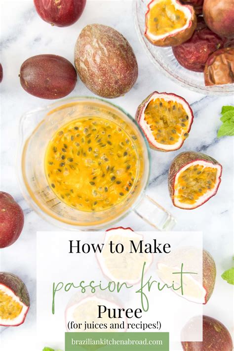 How To Make Passion Fruit Puree