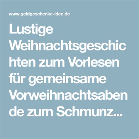 Zum vorlesen für gemütliche stunden oder die kommende weihnachtsfeier. Lustige Weihnachtsgeschichten zum Vorlesen für ge… | Lustige weihnachtsgeschichte ...