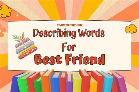 Describing Words For Best Friend Examples