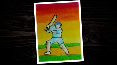 Sport Day Special 2 How To Draw Cricketer Drawing Oil Pastel