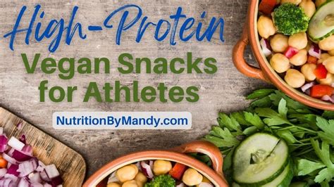 High Protein Vegan Snacks For Athletes Nutrition By Mandy