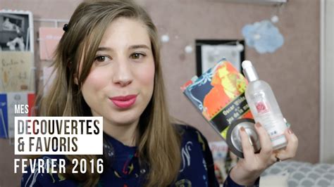 Mes Découvertes And Favoris Février 2016 Concours Youtube