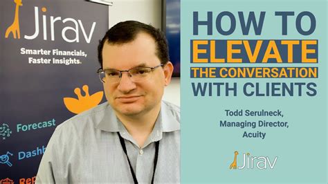 How To Elevate The Conversation With Clients With Todd Serulneck Of