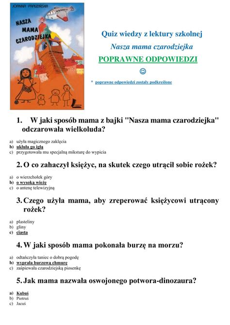 Odpowiedzi do testu z lektury Nasza mama czarodziejka Szkoła Podstawowa Sióstr Niepokalanek