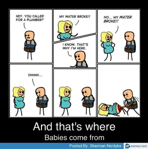 Where Babies Come From Cyanide And Happiness Cyanide Happiness