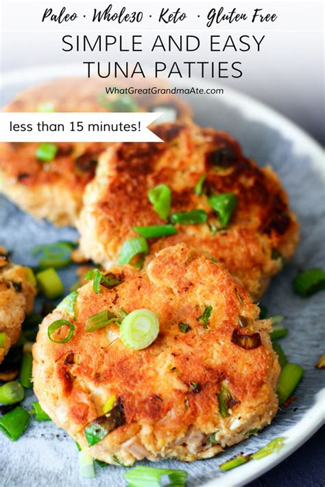 Simple And Easy Tuna Patties Paleo Whole30 Keto What Great