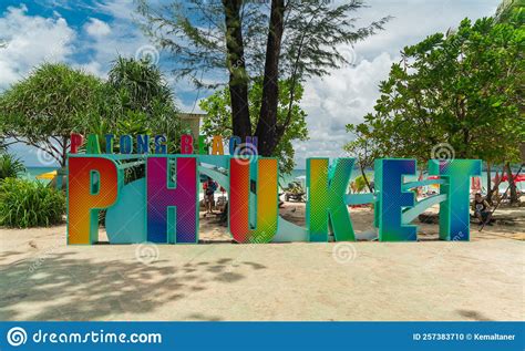 Phuket Sign On Patong Beach The Tropical Beach In South Of Thailand