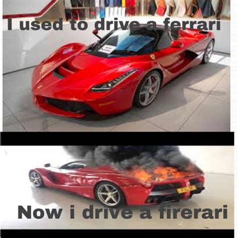 Ferrari Meme Ik Realy Bad Meme Sorry