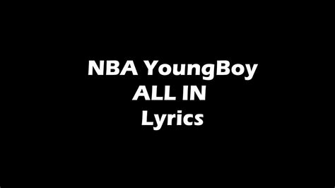 Nba Youngboy All In Official Lyrics Youtube