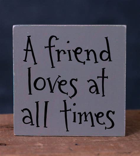 A friend loveth at all times; A Friend Loves Hand-lettered Sign/Shelf-Sitter, custom ...
