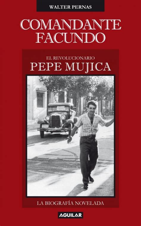 Hoy quiero compartir con todos ustedes este pequeño fragmento de un discurso que dio pepe mujica dirigido a los jóvenes esto fue en ecuador 2014. "Comandante Facundo, el revolucionario Pepe Mujica", de ...