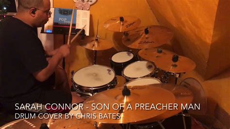 Sarah Connor Son Of A Preacher Man Drum Cover Youtube