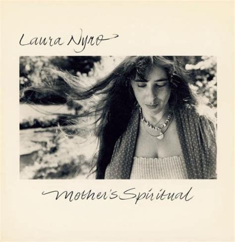 Laura Nyro Mothers Spiritual Reviews Album Of The Year