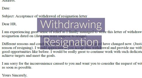 Perhaps a family member is ill or you get sick yourself and know. Withdrawing Resignation Letter Example - resignletter.org