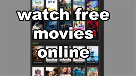 How To Watch Movies Online Hd For Free Youtube