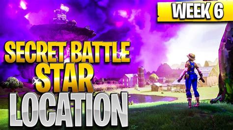 Week 6 Secret Battle Star Location Guide Fortnite Find The Secret