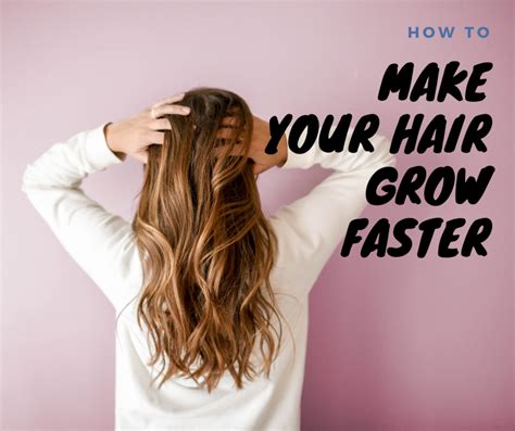 50 How To Make Your Hair Grow Faster After A Haircut Danilekeone