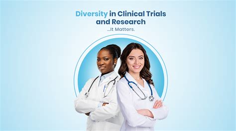 Diversity In Clinical Trials And Research 9 Reasons Why It Matters