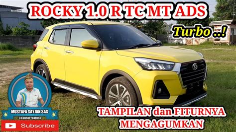 Daihatsu Rocky 1 0 R TC MT ADS 2021 Warna Kuning Fitur Canggih