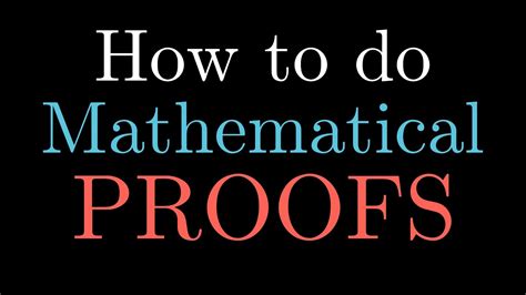 How To Do Mathematical Proofs Introduction To Mathematical Proofs