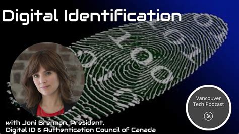 Vancouver Tech Podcast Ep 100 Digital Identification With Joni