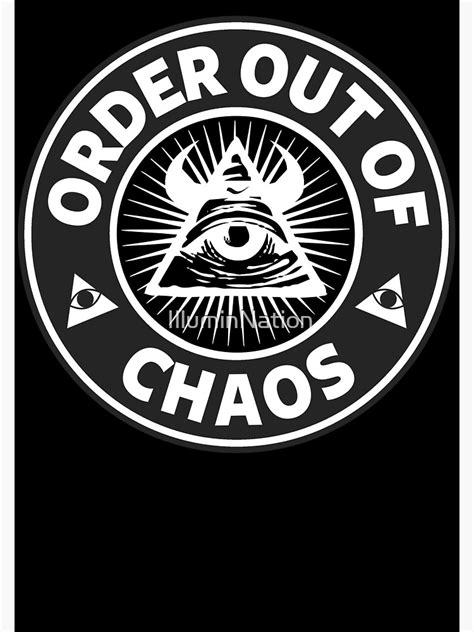 Order Out Of Chaos Poster For Sale By Illuminnation Redbubble