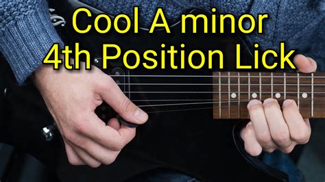 A Minor Pentatonic Scale 4th Position Lick Beginner Guitar Lesson