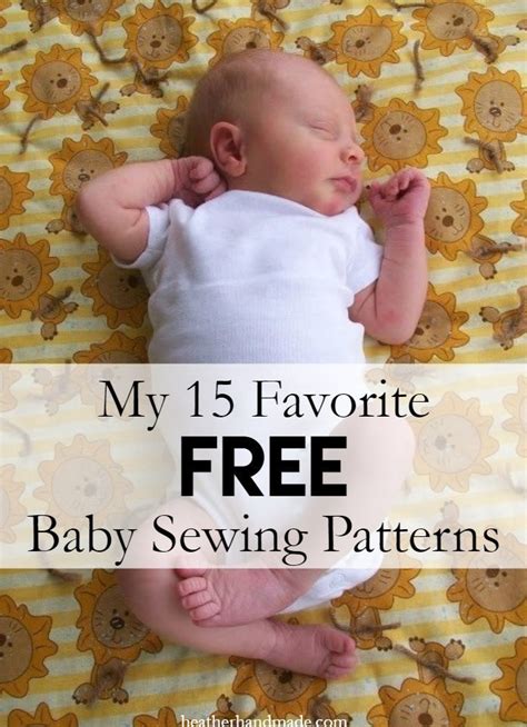 My 16 Favorite Free Baby Sewing Patterns Heather Handmade