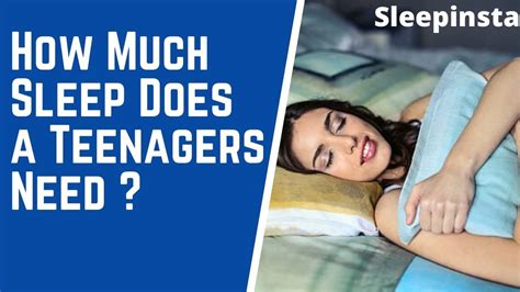 How Much Sleep Does A Teenagers Need All You Need To Know About Teenagers Sleeping Time Chart