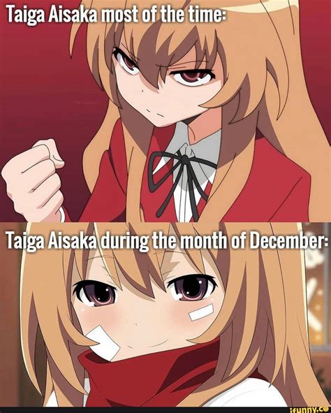 Taiga Aisaka Most Of The Time Taiga Aisaka During The Month Of
