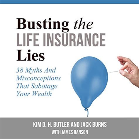 Busting The Life Insurance Lies 38 Myths And