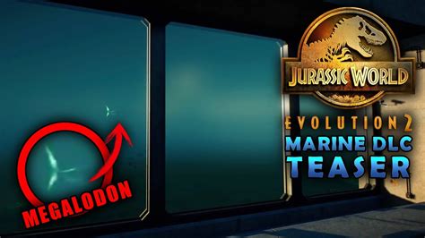 Megalodon Teased New Dlc For Jurassic World Evolution 2 Marine Reptile Dlc Youtube