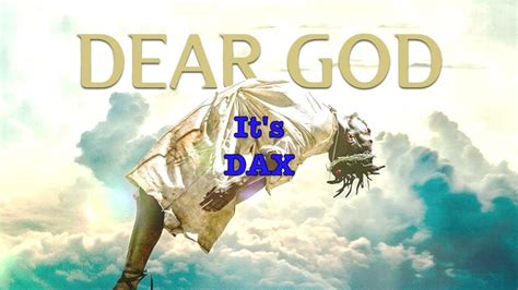 Dax Dear God Official Lyrics Video Youtube