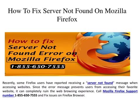 Ppt Call How To Fix Server Not Found On Mozilla Firefox Powerpoint