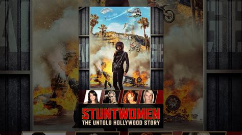Stuntwomen The Untold Hollywood Story Youtube