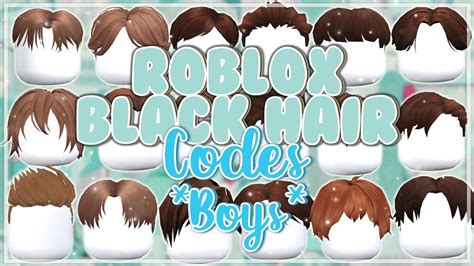 Brown Roblox Hair Codes For Bloxburg Boys Part 1 Boy Hairstyles