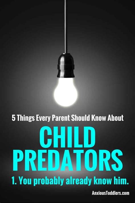 5 Things Every Parent Should Know About Child Predators 1 You