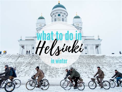 What To Do In Helsinki In Winter A Perfect Trip To Finland Best